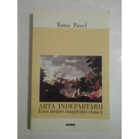 ARTA INDEPARTARII - TOMA PAVEL